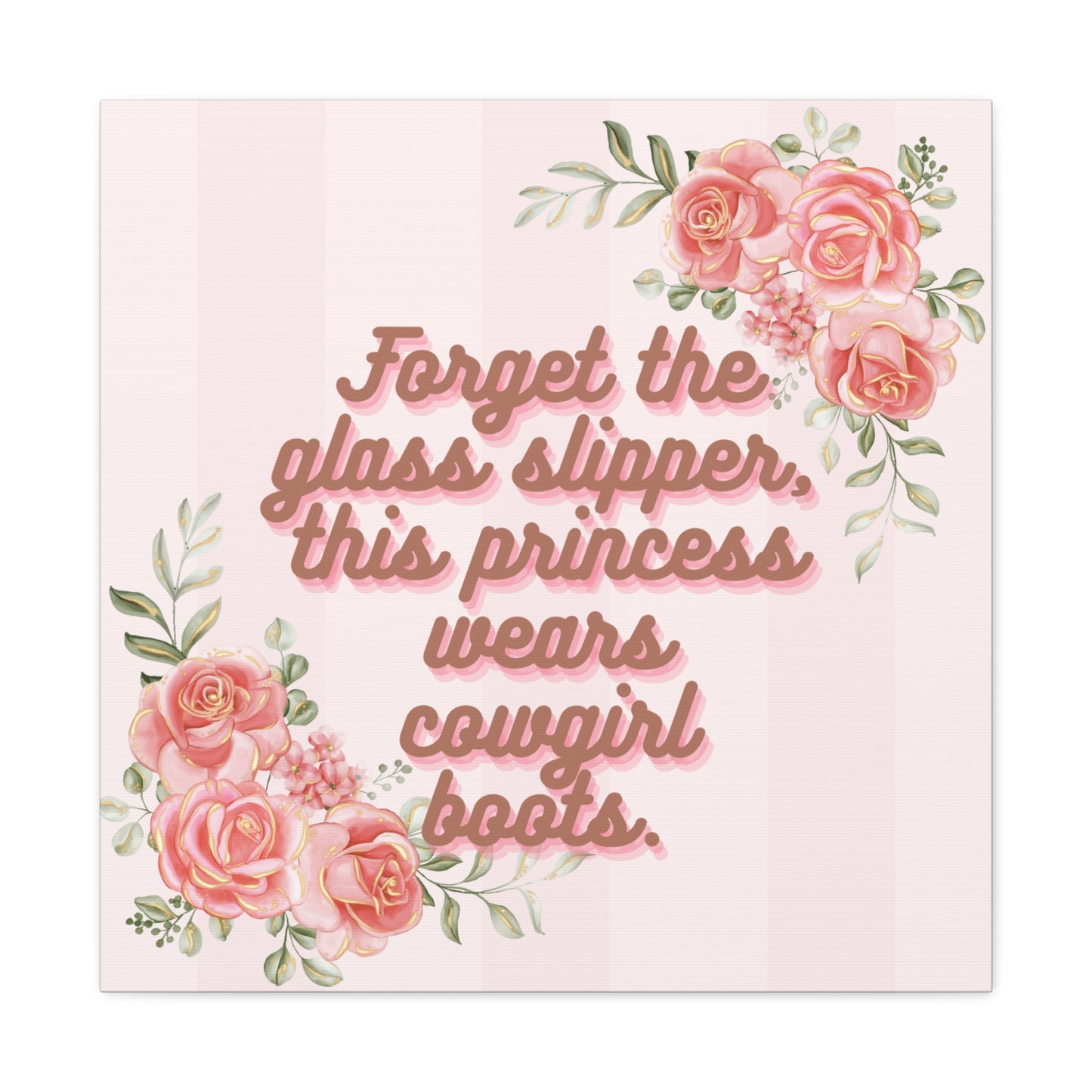 Pink Coquette Cowgirl Princess Glass Slippers Cowgirl Boots Pink Rose Canvas Wrapped Art Multiple Sizes