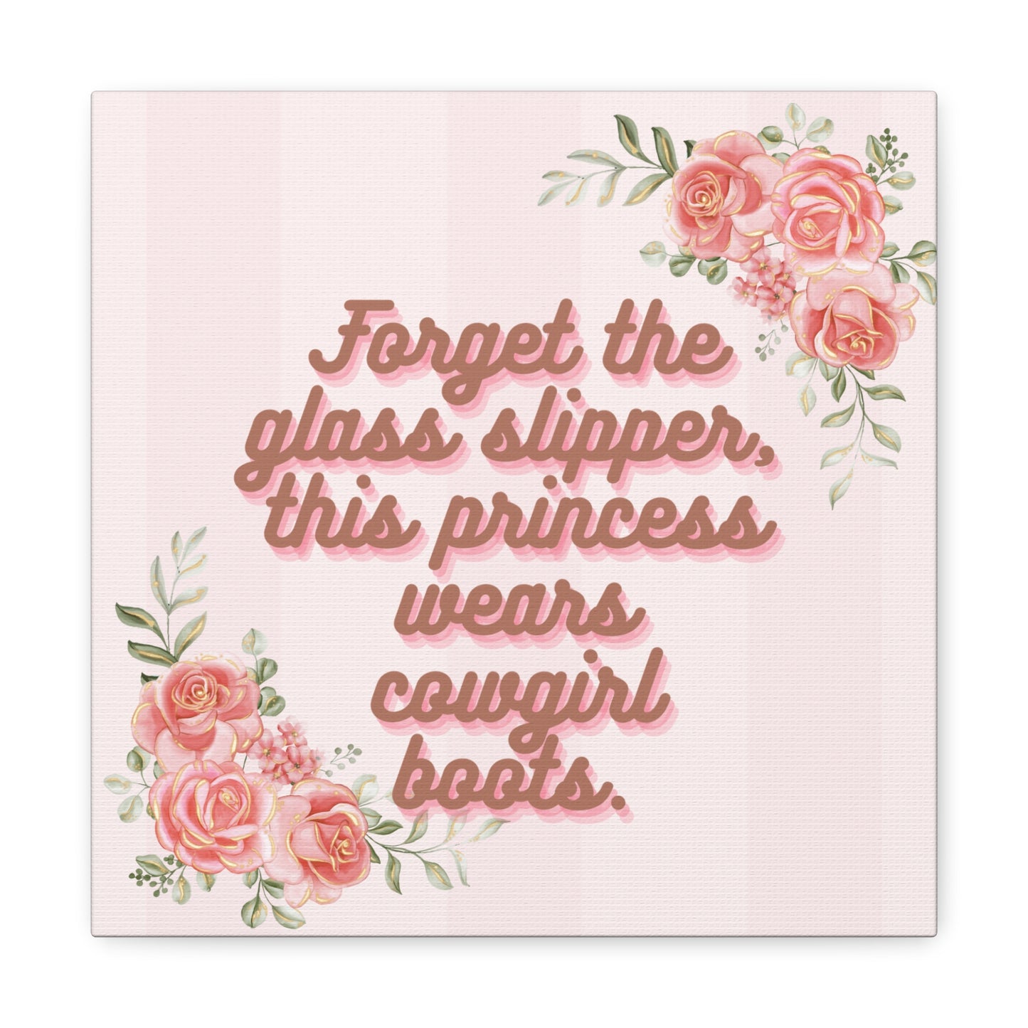 Pink Coquette Cowgirl Princess Glass Slippers Cowgirl Boots Pink Rose Canvas Wrapped Art Multiple Sizes