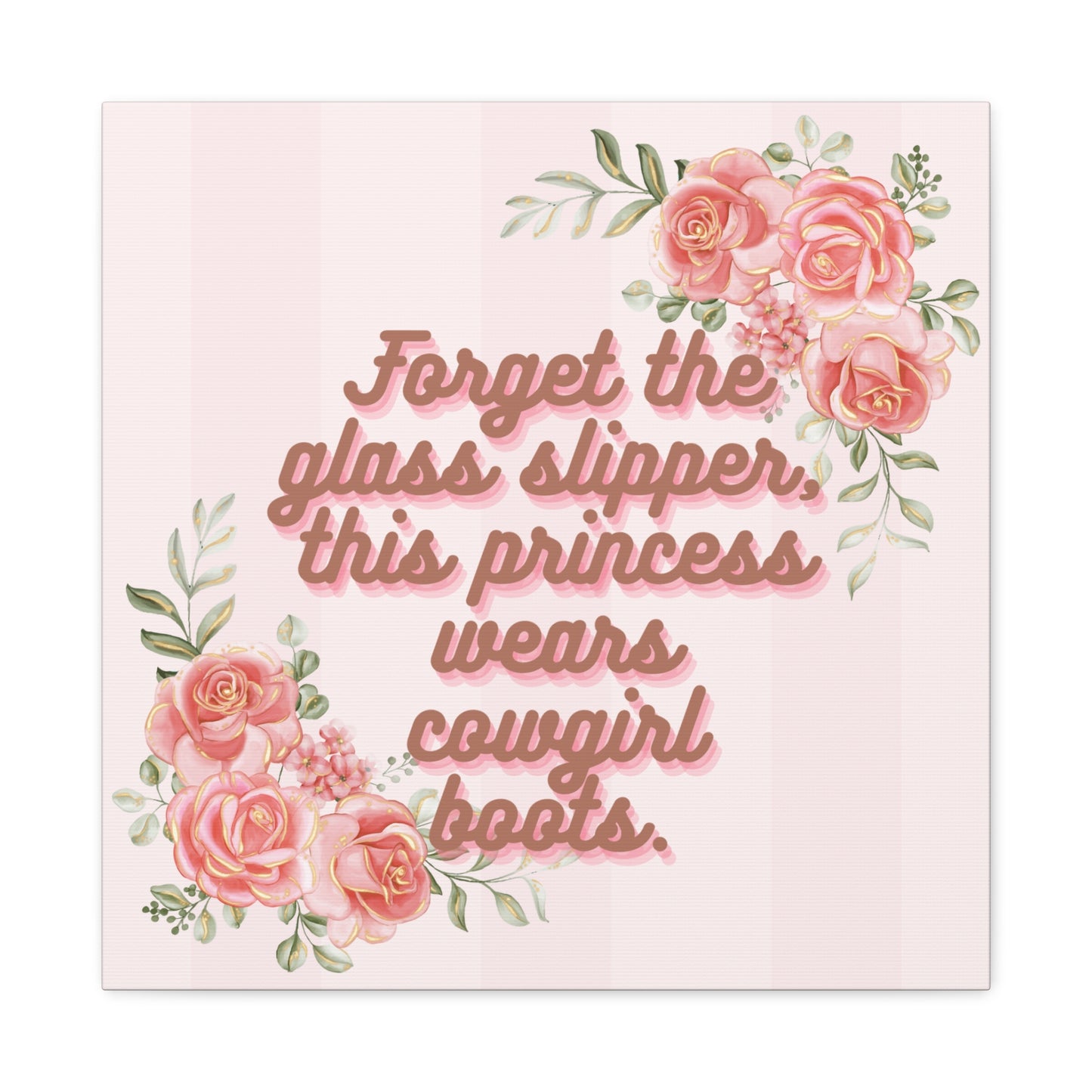Pink Coquette Cowgirl Princess Glass Slippers Cowgirl Boots Pink Rose Canvas Wrapped Art Multiple Sizes