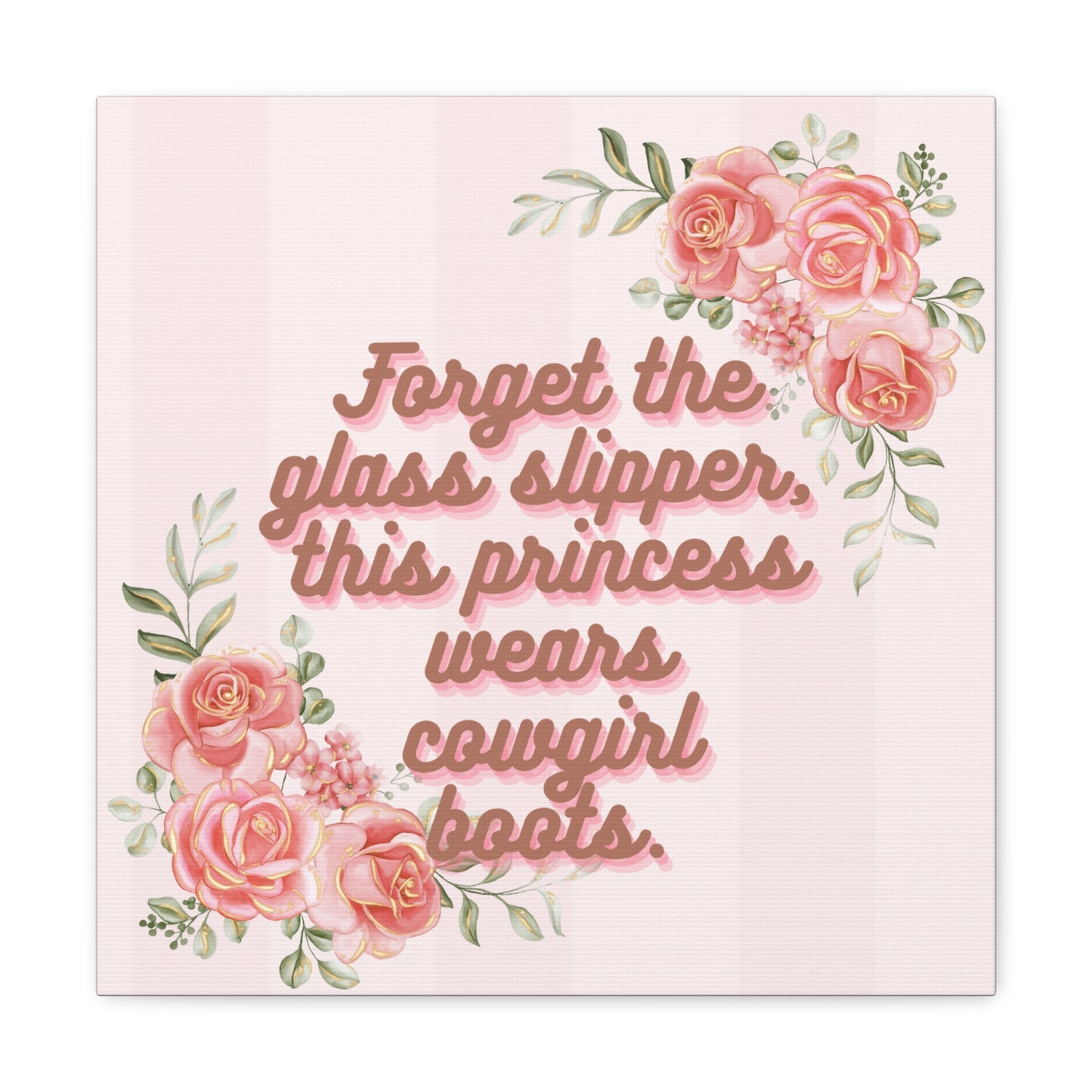 Pink Coquette Cowgirl Princess Glass Slippers Cowgirl Boots Pink Rose Canvas Wrapped Art Multiple Sizes