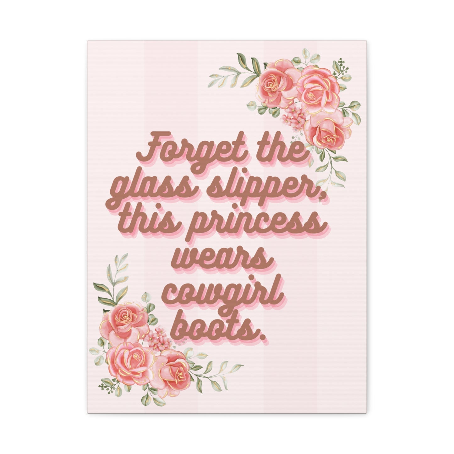 Pink Coquette Cowgirl Princess Glass Slippers Cowgirl Boots Pink Rose Canvas Wrapped Art Multiple Sizes